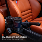 E36 REVERSED CUP HOLDER. Drinks behind. Storage up front.