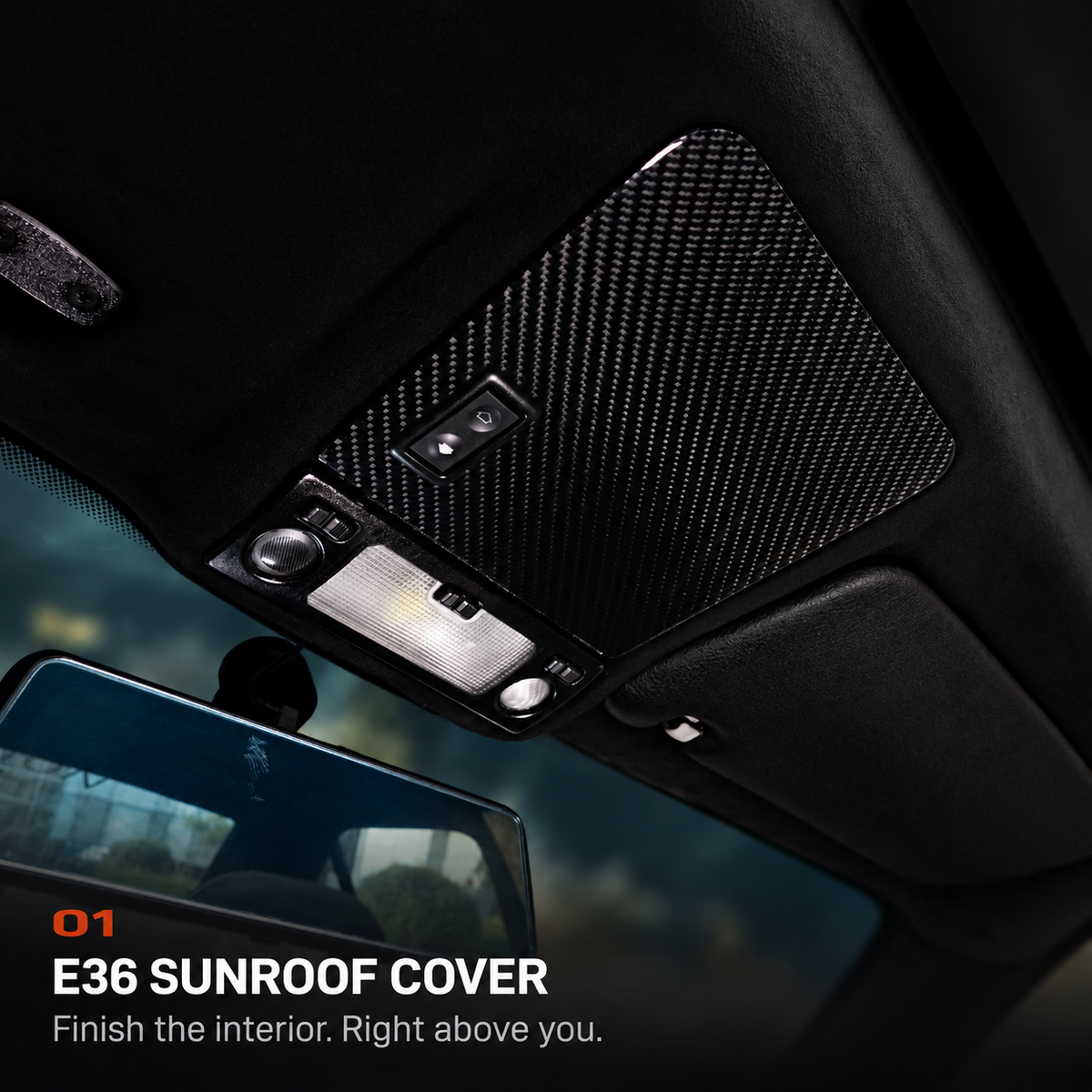 E36 SUNROOF COVER. Finish the interior. Right above you.