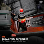 E38 ASHTRAY CUP HOLDER. Put the ashtray space to better use.