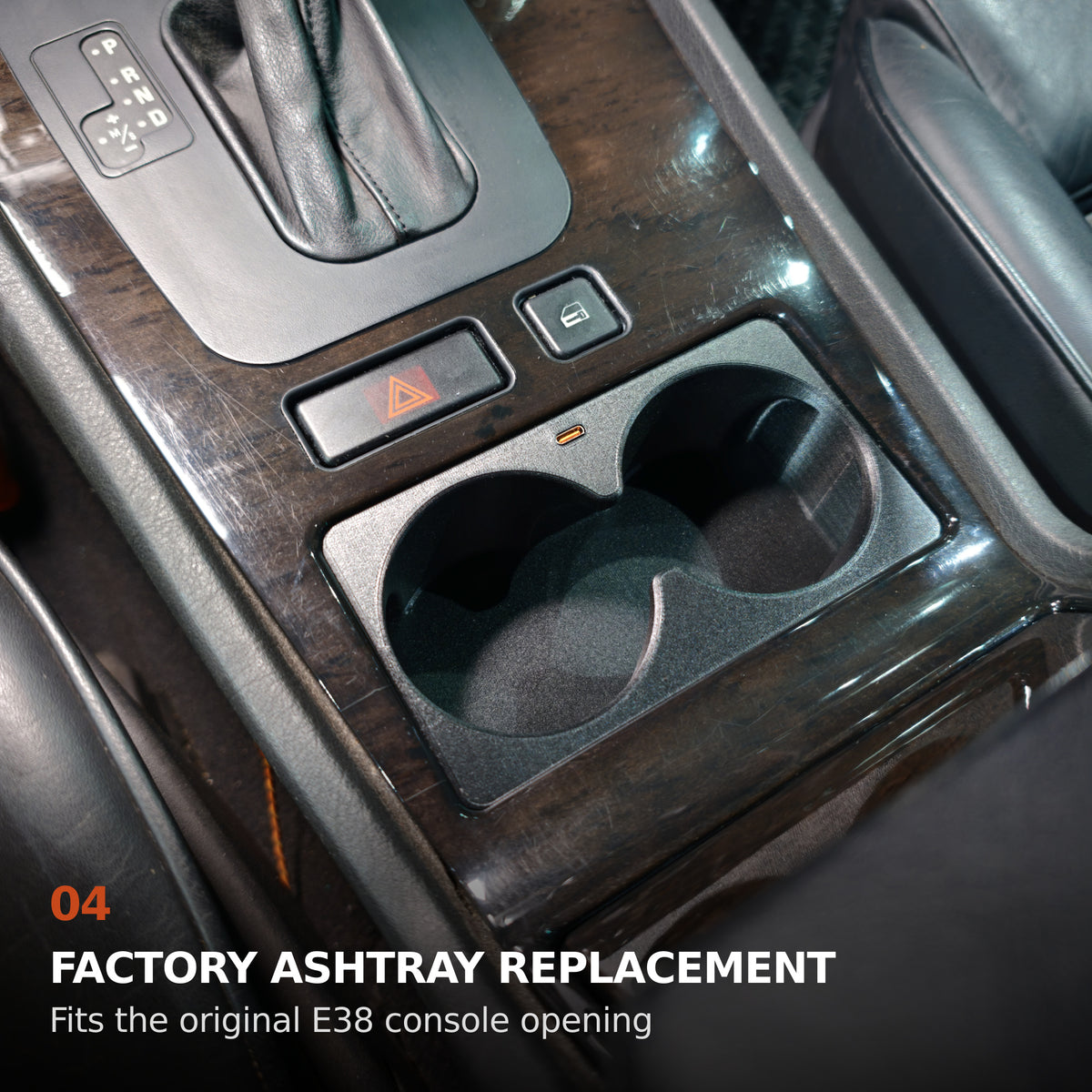BMW E38 front cup holder fitted in the original front ashtray opening, single USB-C version