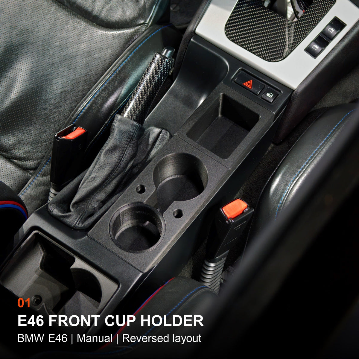 E46 FRONT CUP HOLDER. BMW E46 | Manual | Reversed layout.