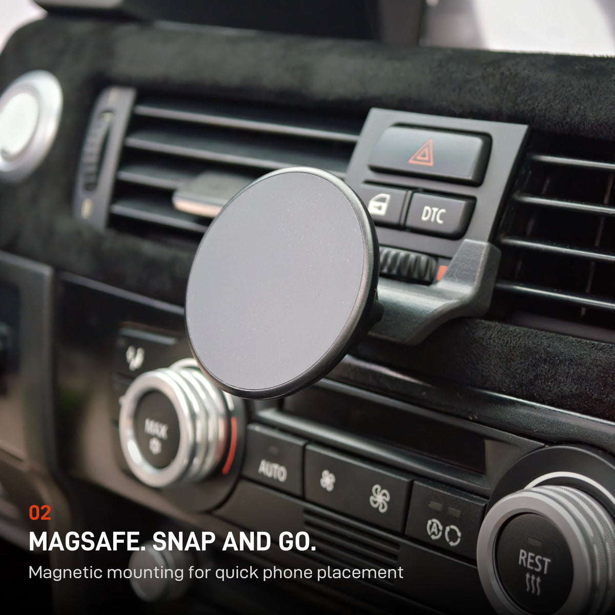 MAGSAFE. SNAP AND GO. Magnetic mounting for quick phone placement. Rendition 02.